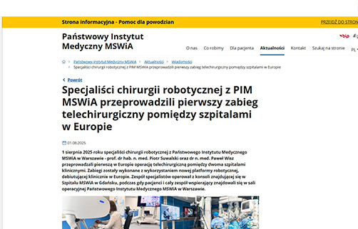 Specjaliści chirurgii robotycznej z PIM MSWiA przeprowadzili pierwszy zabieg telechirurgiczny pomiędzy szpitalami w Europie